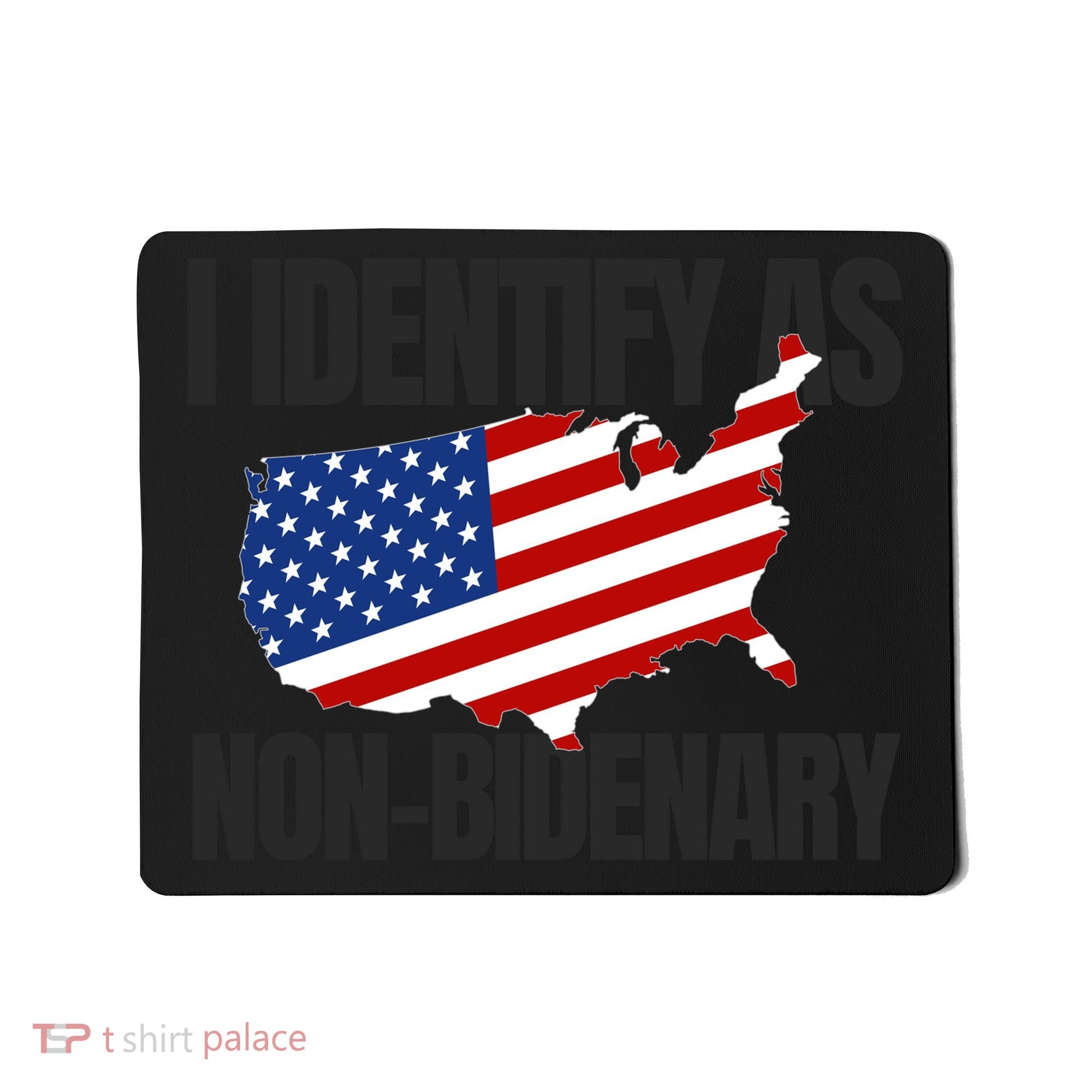 I Identify As Non Bidenary Mousepad