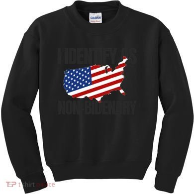 I Identify As Non Bidenary Kids Sweatshirt