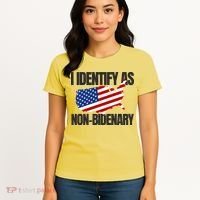 I Identify As Non Bidenary Women's T-Shirt thumb 4