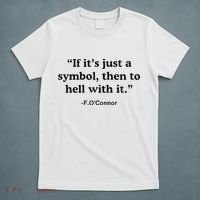 If ItS A Symbol To Hell With It Christian God Jesus T-Shirt thumb 5