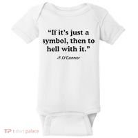If ItS A Symbol To Hell With It Christian God Jesus Baby Bodysuit thumb 0