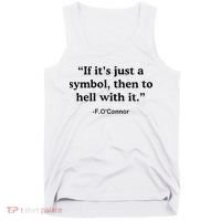 If ItS A Symbol To Hell With It Christian God Jesus Tank Top thumb 0