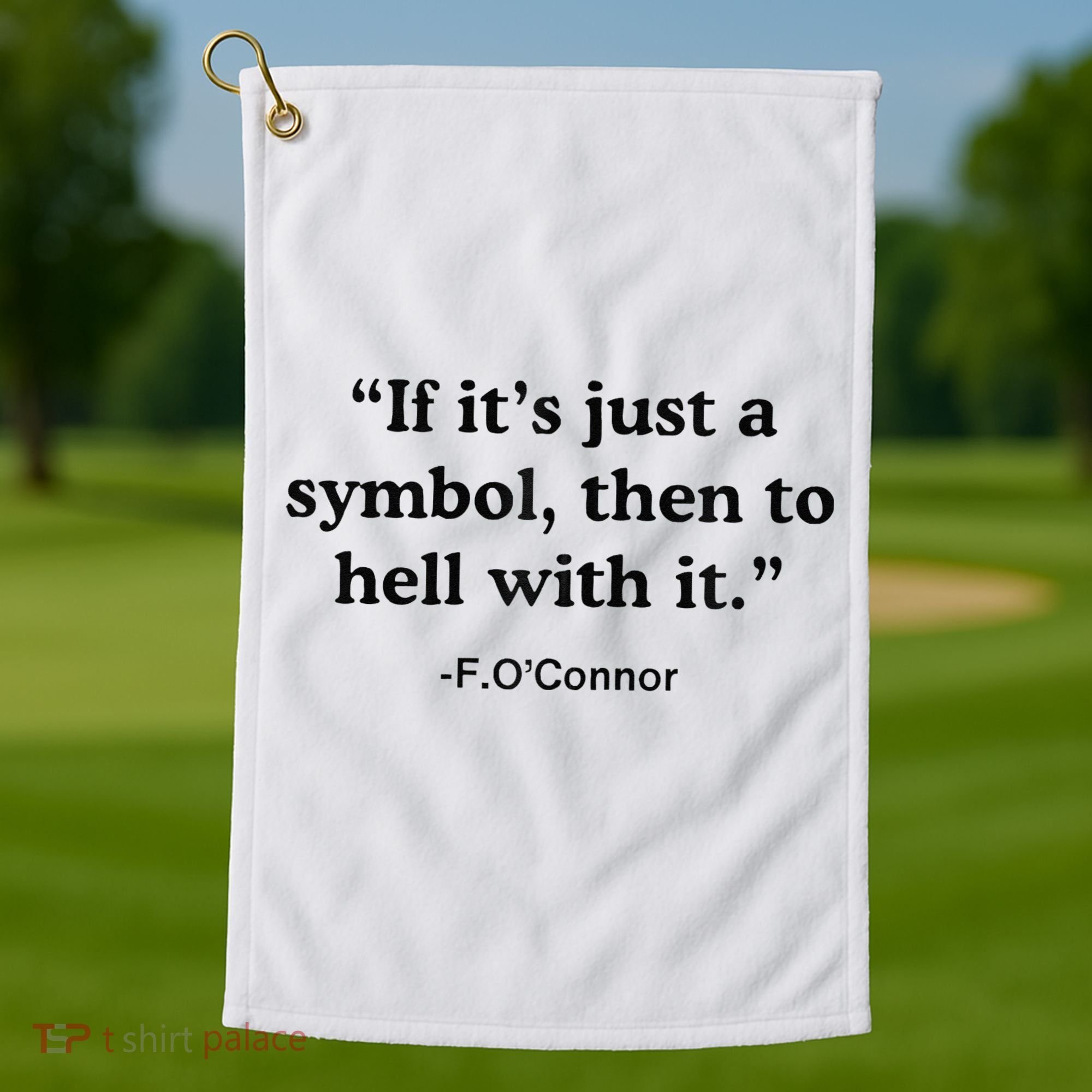 If ItS A Symbol To Hell With It Christian God Jesus Golf Towel