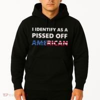 I Identify As A Pissed Of American Hoodie thumb 2