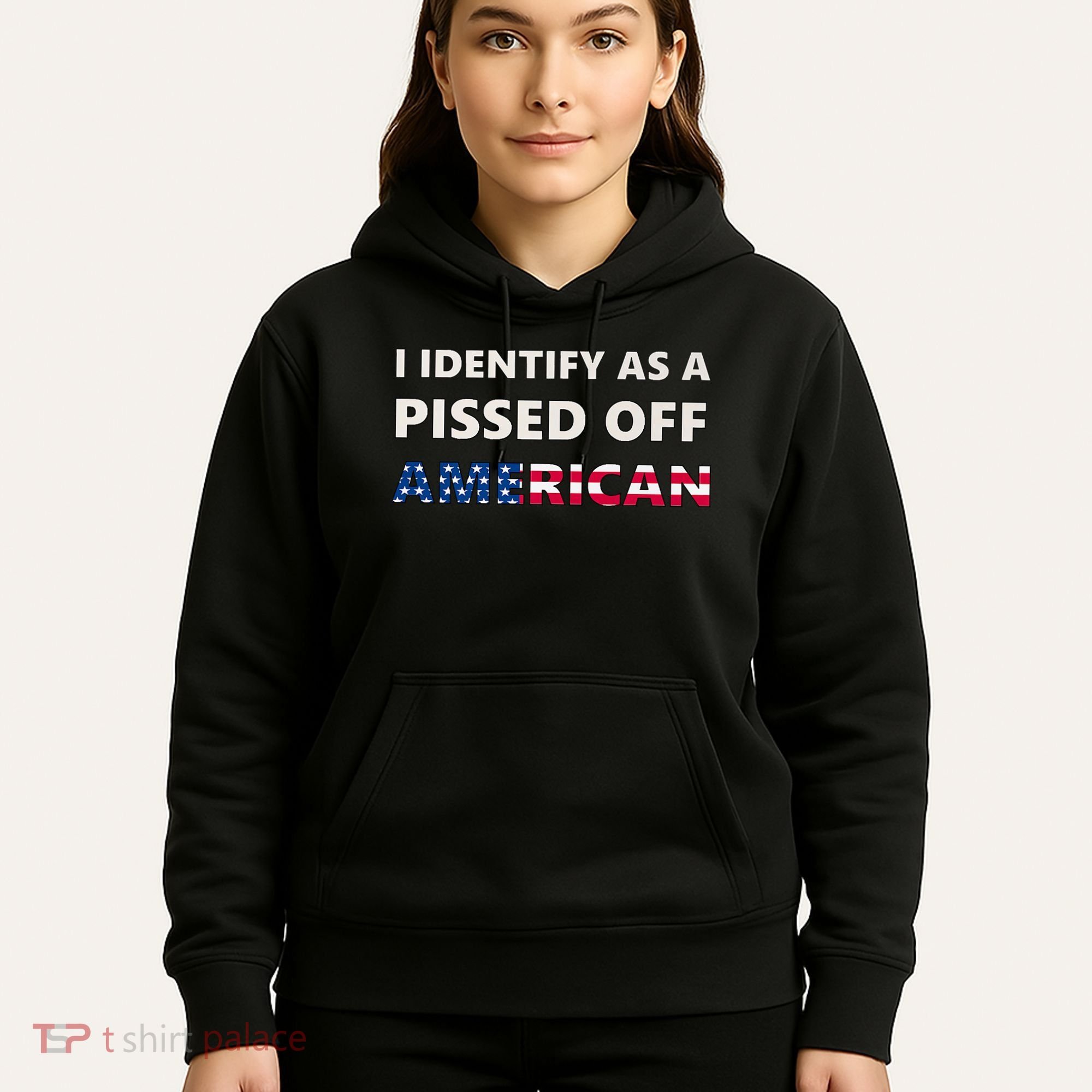 I Identify As A Pissed Of American Hoodie
