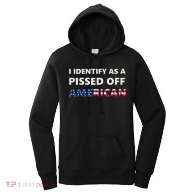 I Identify As A Pissed Of American Women's Hoodie