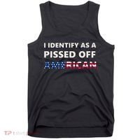 I Identify As A Pissed Of American Tank Top thumb 0