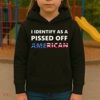 I Identify As A Pissed Of American Kids Hoodie thumb 3