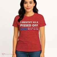 I Identify As A Pissed Of American Women's T-Shirt thumb 4