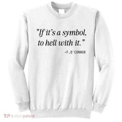 If ItS A Symbol To Hell With It Catholic John 6 Roumie Sweatshirt