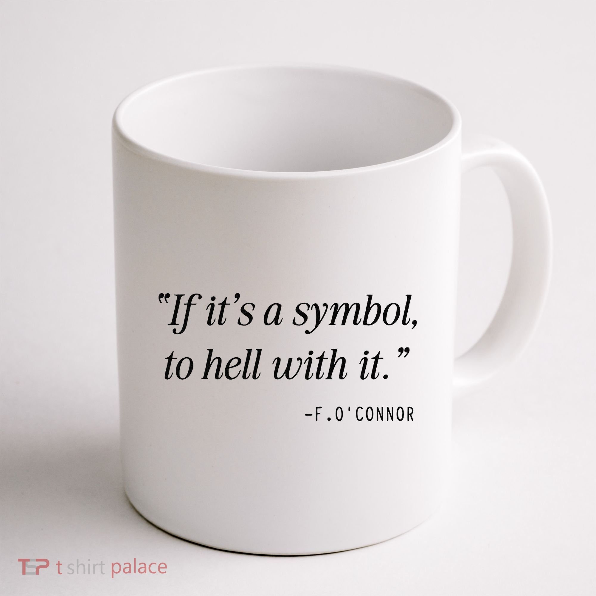 If ItS A Symbol To Hell With It Catholic John 6 Roumie Coffee Mug