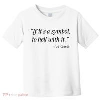 If ItS A Symbol To Hell With It Catholic John 6 Roumie Toddler T-Shirt thumb 0