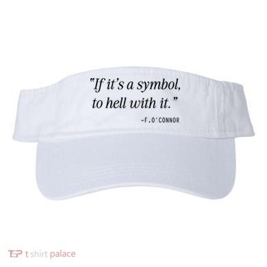 If ItS A Symbol To Hell With It Catholic John 6 Roumie Visor