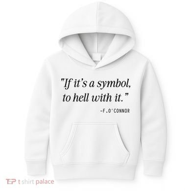 If ItS A Symbol To Hell With It Catholic John 6 Roumie Kids Hoodie