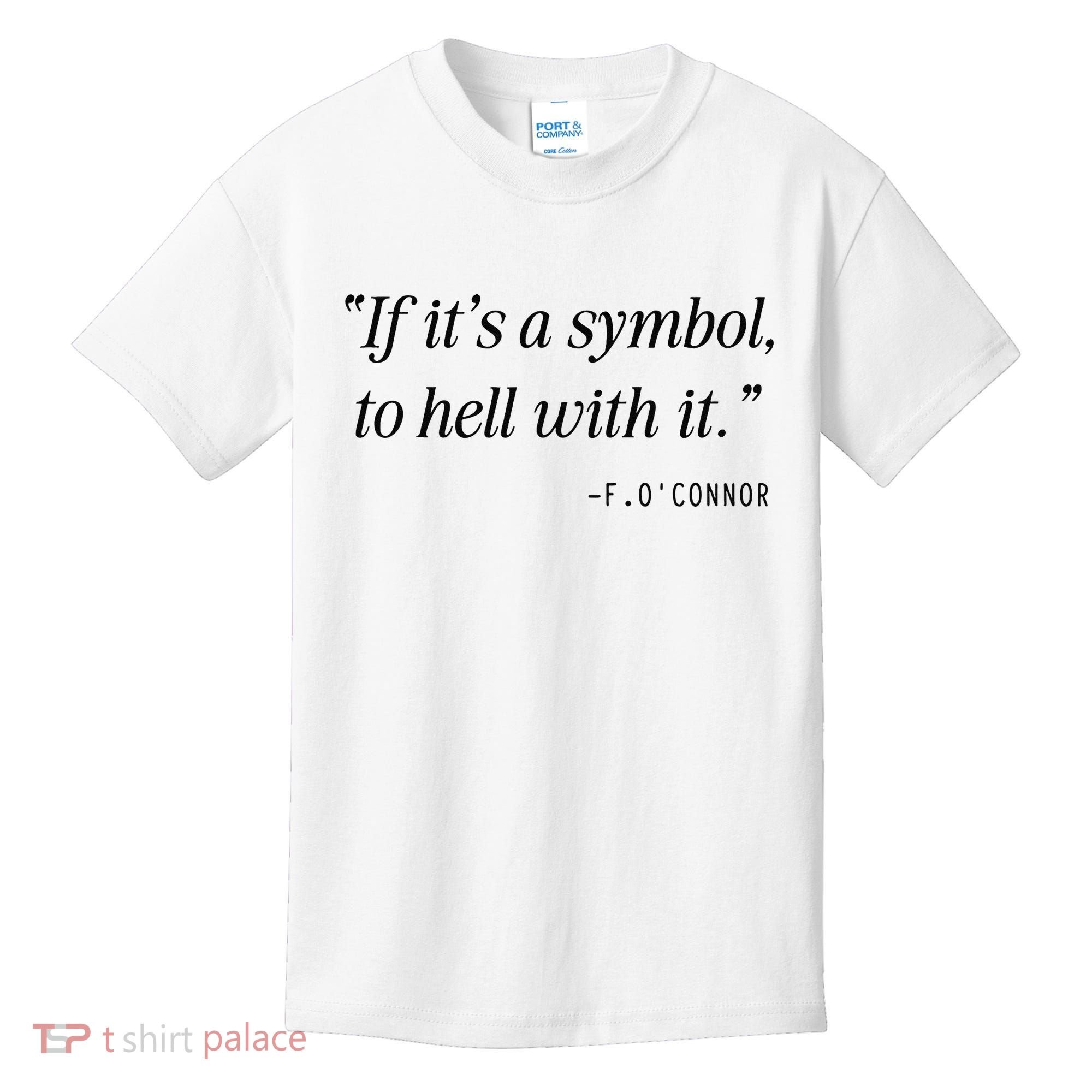 If ItS A Symbol To Hell With It Catholic John 6 Roumie Kids T-Shirt