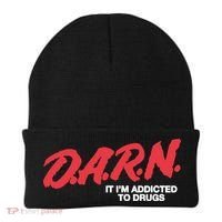 It Im Addicted To Drugs Darn Beanie thumb 0