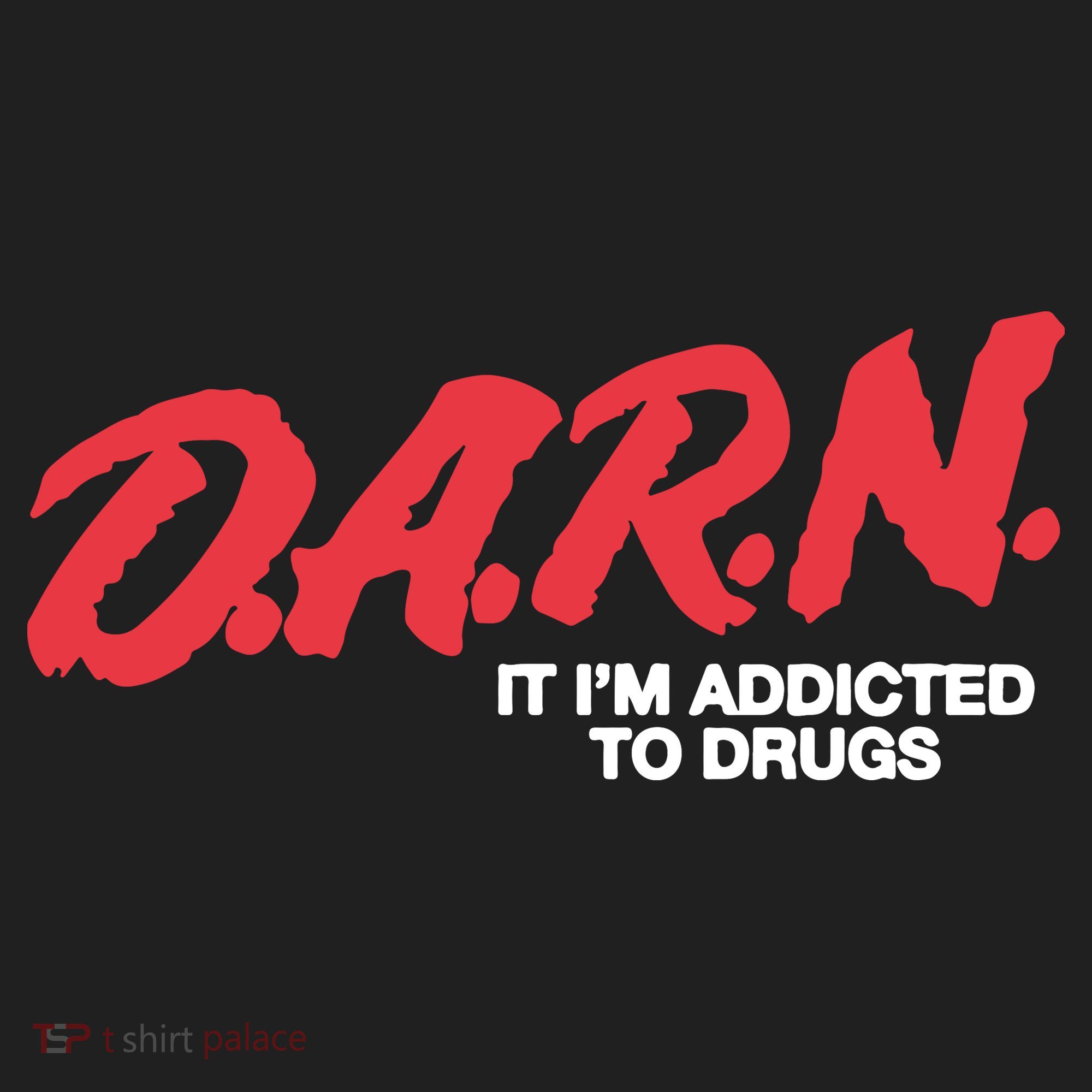 It Im Addicted To Drugs Darn Beanie