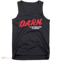 It Im Addicted To Drugs Darn Tank Top thumb 0