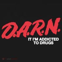It Im Addicted To Drugs Darn Tank Top thumb 6