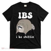 Ibs I Be Shittin Raccoon Funny T-Shirt thumb 0