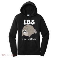 Ibs I Be Shittin Raccoon Funny Women's Hoodie thumb 0
