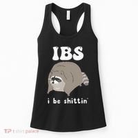 Ibs I Be Shittin Raccoon Funny Women's Tank Top thumb 0