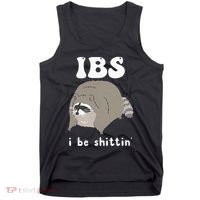 Ibs I Be Shittin Raccoon Funny Tank Top thumb 0
