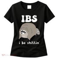 Ibs I Be Shittin Raccoon Funny Women's T-Shirt thumb 0