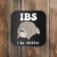 Ibs I Be Shittin Raccoon Funny Coaster thumb 0