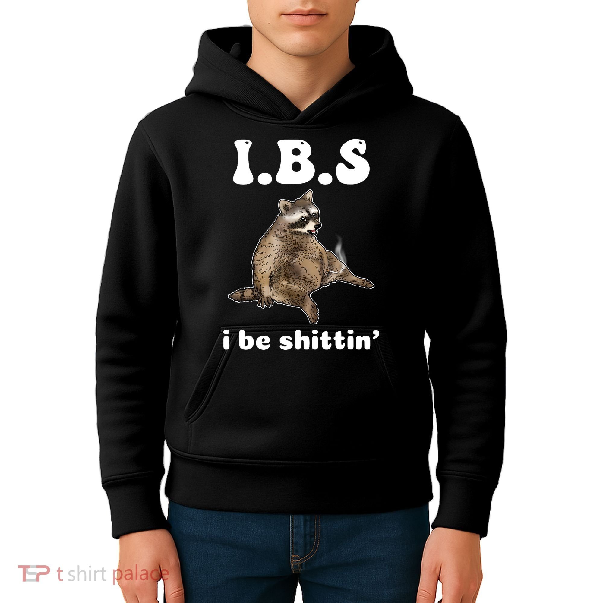 Ibs I Be Shittin Cute Raccoon Funny Kids Hoodie