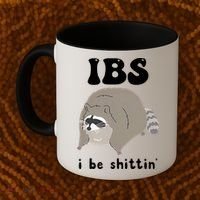 IBS I Be Shittin' Raccoon Funny Coffee Mug thumb 2