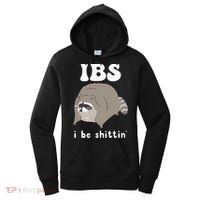 IBS I Be Shittin' Raccoon Funny Women's Hoodie thumb 0