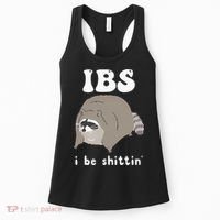 IBS I Be Shittin' Raccoon Funny Women's Tank Top thumb 0