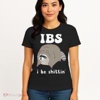 IBS I Be Shittin' Raccoon Funny Women's T-Shirt thumb 4