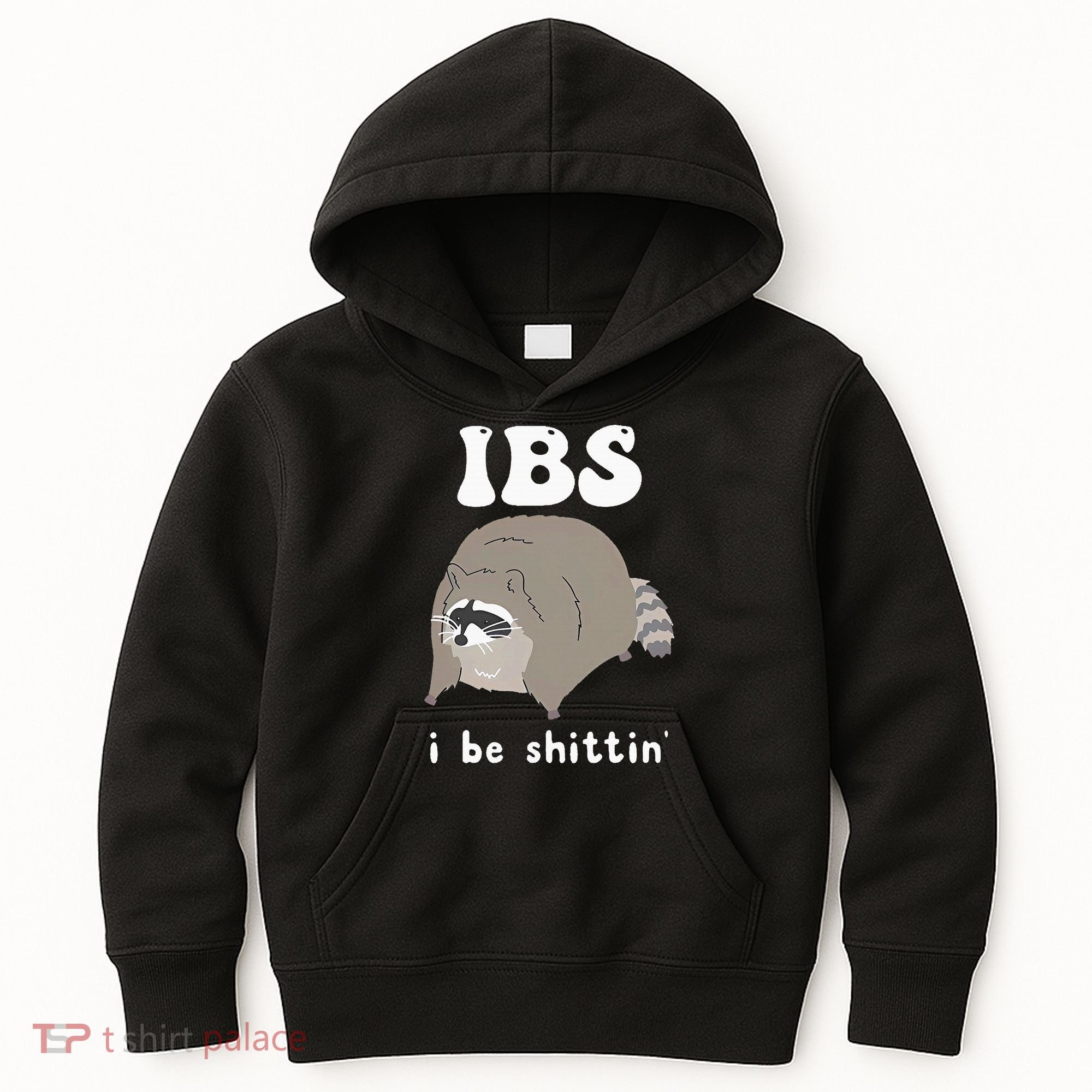 IBS I Be Shittin' Raccoon Funny Kids Hoodie
