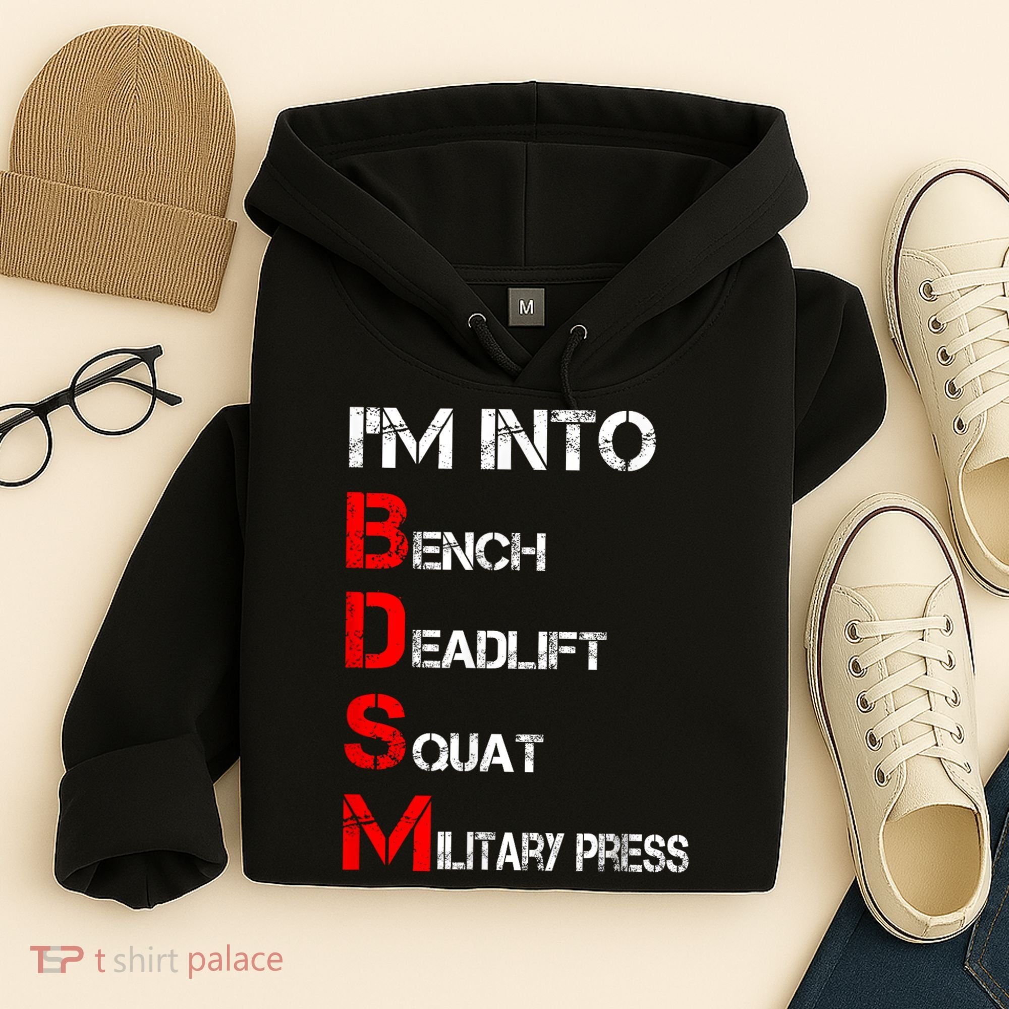 IM Into Bdsm Bench Squat Deadlift Military Press Hoodie