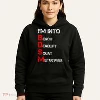 IM Into Bdsm Bench Squat Deadlift Military Press Hoodie thumb 5