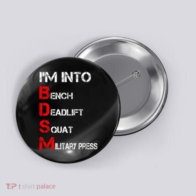 IM Into Bdsm Bench Squat Deadlift Military Press Button