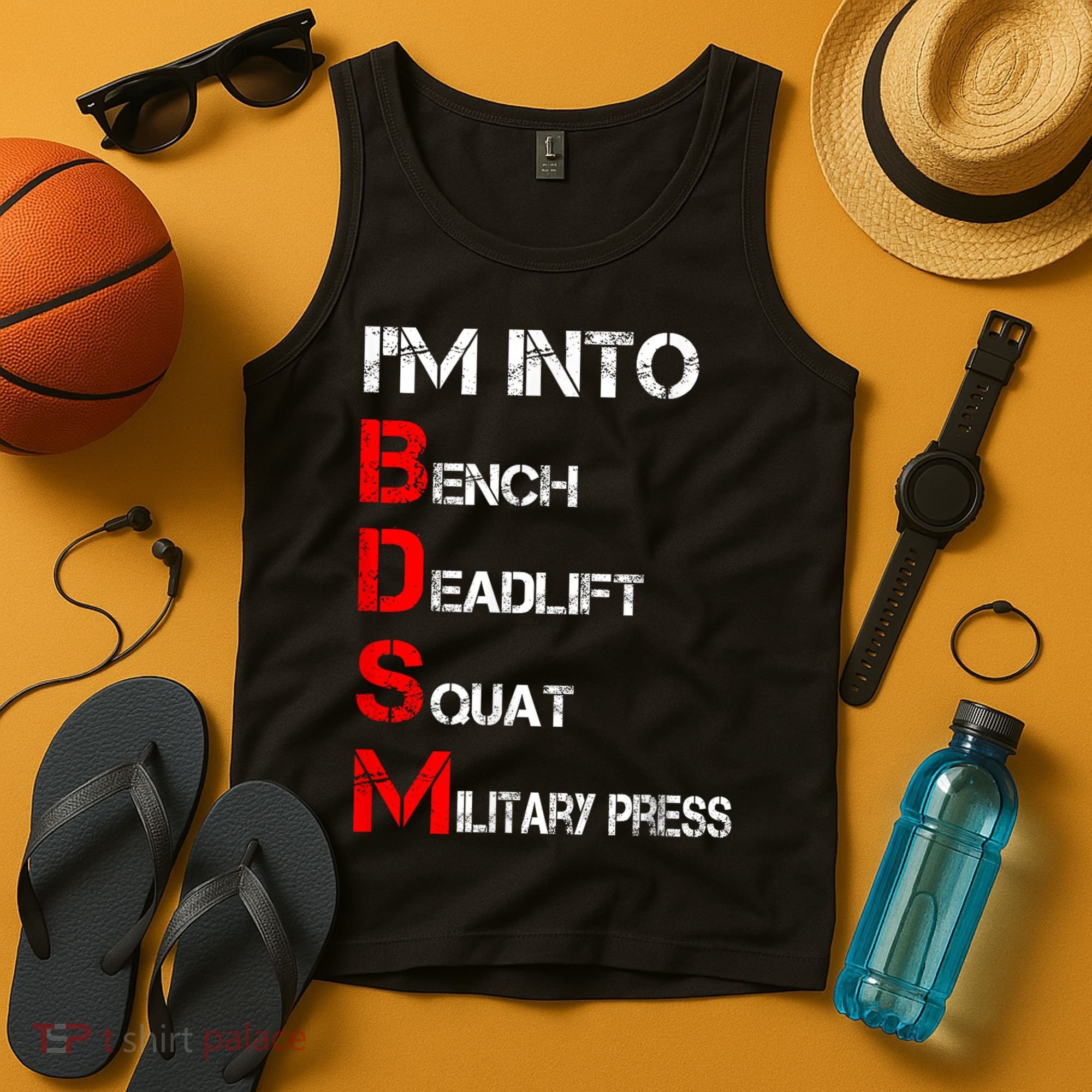 IM Into Bdsm Bench Squat Deadlift Military Press Tank Top