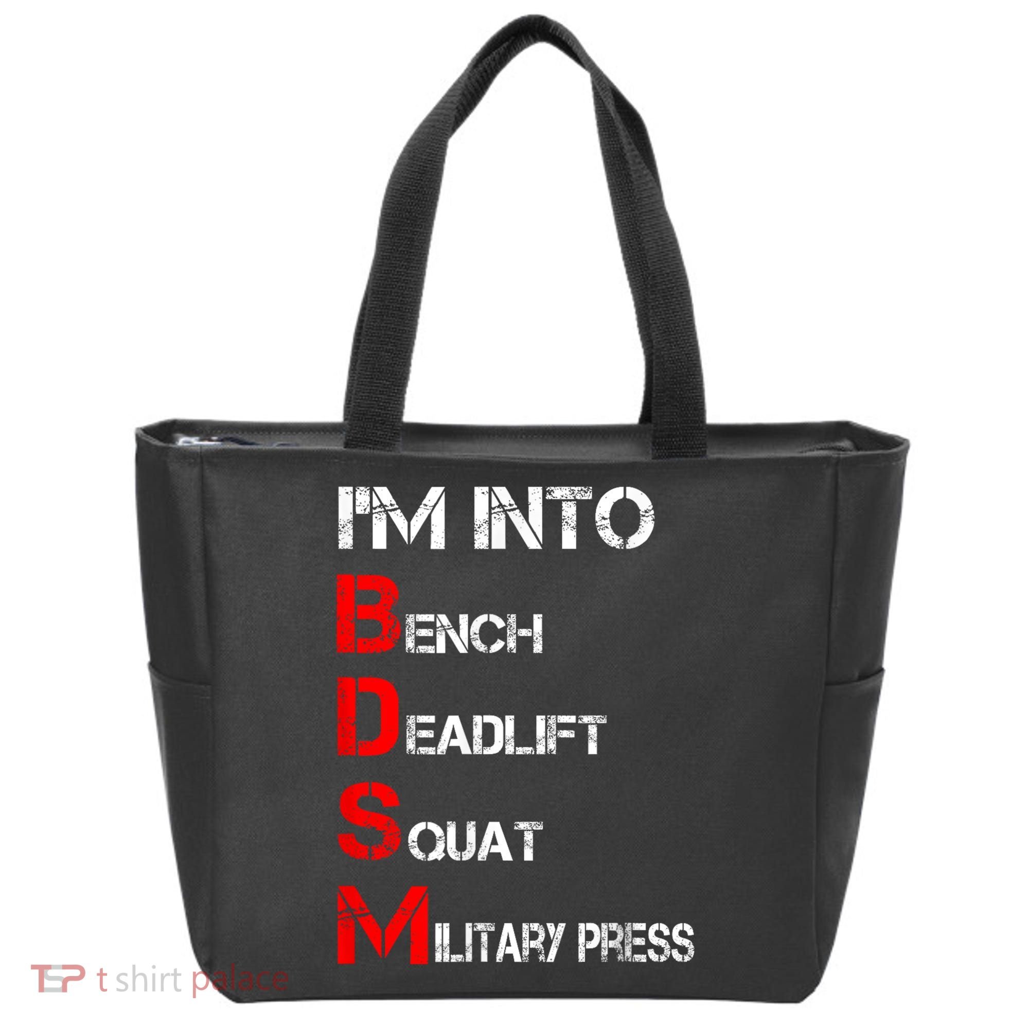 IM Into Bdsm Bench Squat Deadlift Military Press Tote Bag