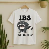 Ibs I Be Shittin Funny Joke Raccoon T-Shirt thumb 2