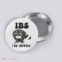 Ibs I Be Shittin Funny Joke Raccoon Button thumb 0
