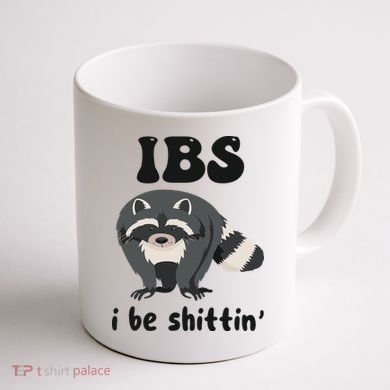 Ibs I Be Shittin Funny Joke Raccoon Coffee Mug back