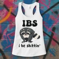 Ibs I Be Shittin Funny Joke Raccoon Women's Tank Top thumb 3