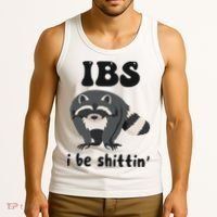 Ibs I Be Shittin Funny Joke Raccoon Tank Top thumb 3