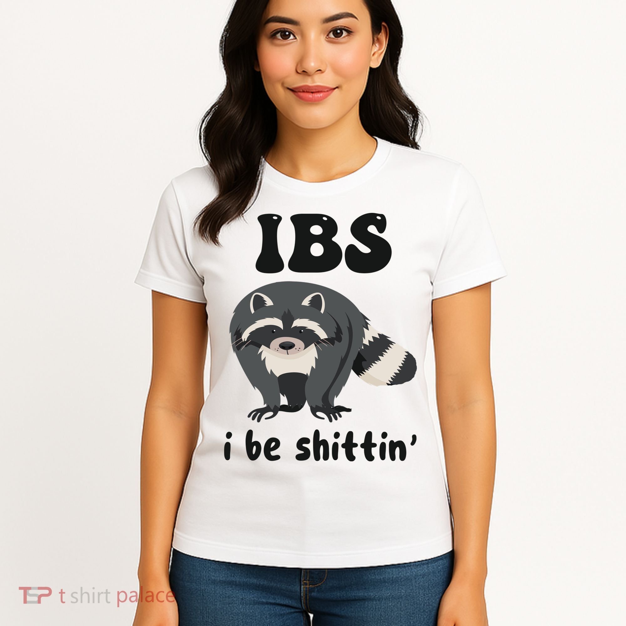 Ibs I Be Shittin Funny Joke Raccoon Women's T-Shirt