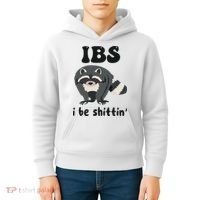 Ibs I Be Shittin Funny Joke Raccoon Kids Hoodie thumb 4