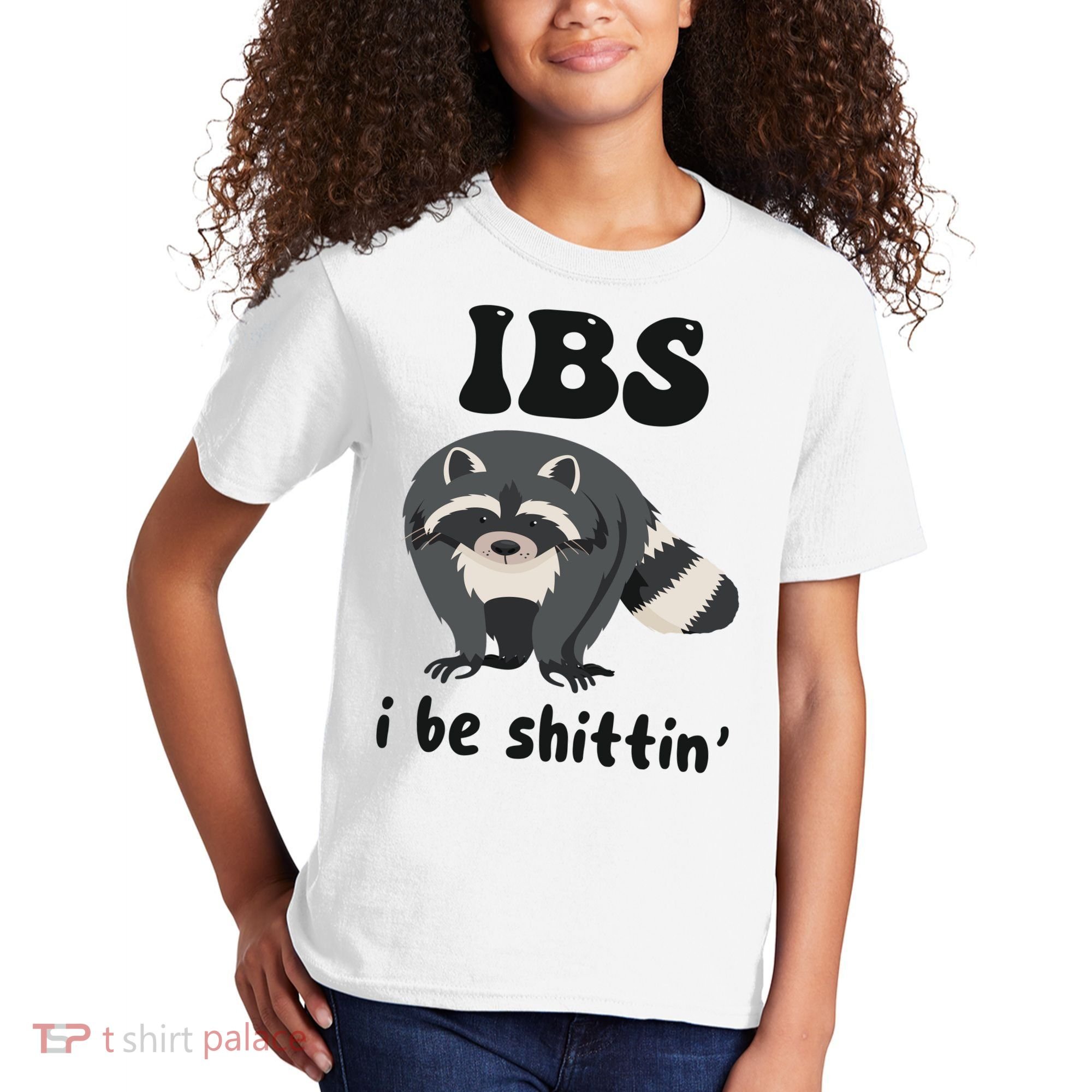 Ibs I Be Shittin Funny Joke Raccoon Kids T-Shirt