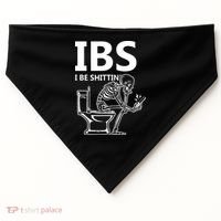 Ibs I Be Shittin Irritable Bowel Syndrome Funny USA-Made Doggie Bandana thumb 0
