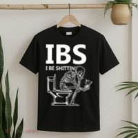 Ibs I Be Shittin Irritable Bowel Syndrome Funny T-Shirt thumb 2